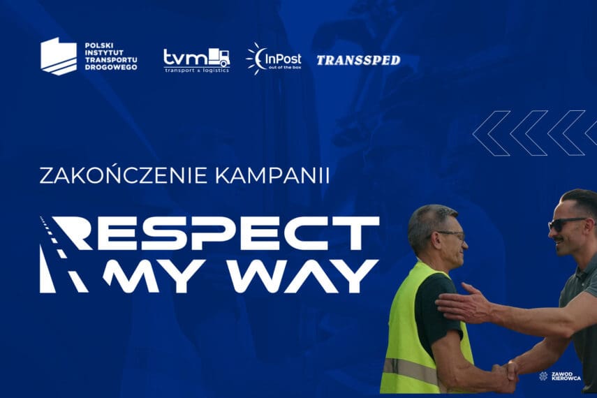Kampania Respect My Way, czyli jak zachęcić do zawodu kierowcy zawodowego